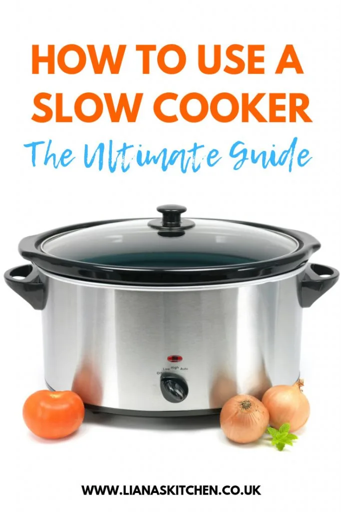 How To Use A Slow Cooker Liana s Kitchen