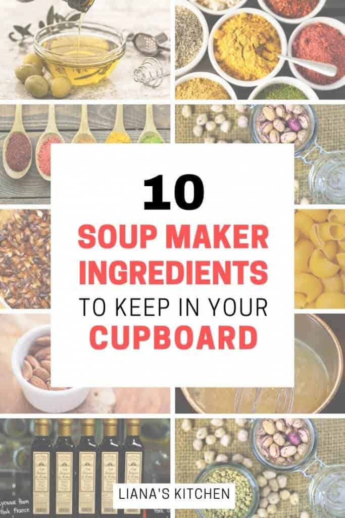 soup maker ingredients to keep in your cupboard