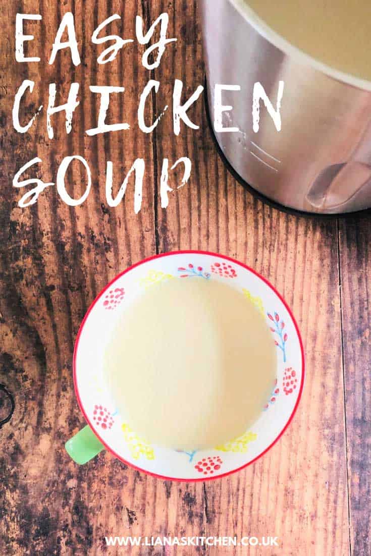 Easy Chicken Soup Recipe Liana S Kitchen