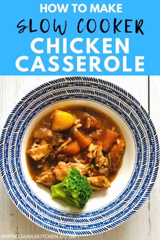 The Easy Way To Make Chicken Casserole In A Slow Cooker Liana's Kitchen