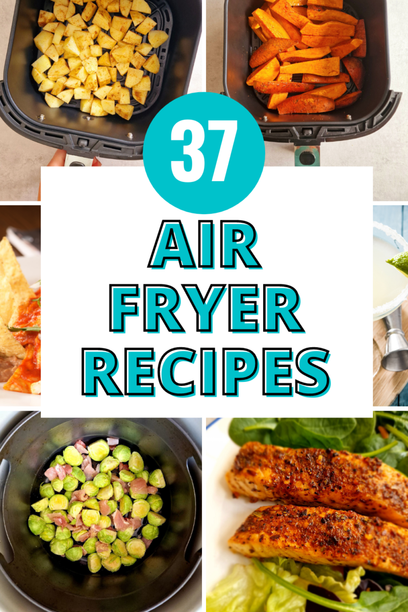 37 Air Fryer Recipes - What Can You Cook In An Air Fryer? - Liana's Kitchen