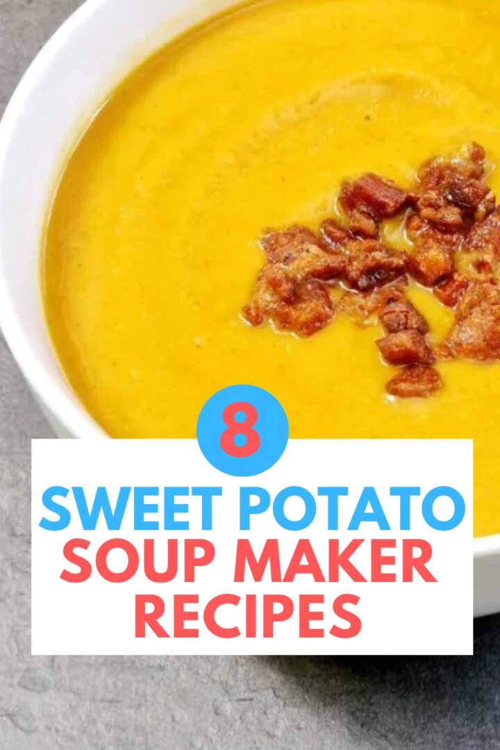 8 Sweet Potato Soup Maker Recipes Liana's Kitchen