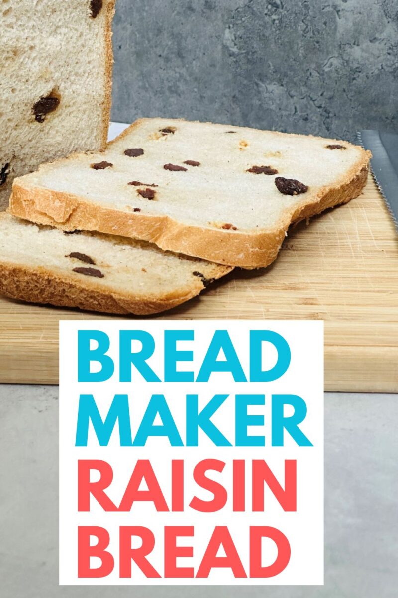 Bread Maker Raisin Bread Liana's Kitchen
