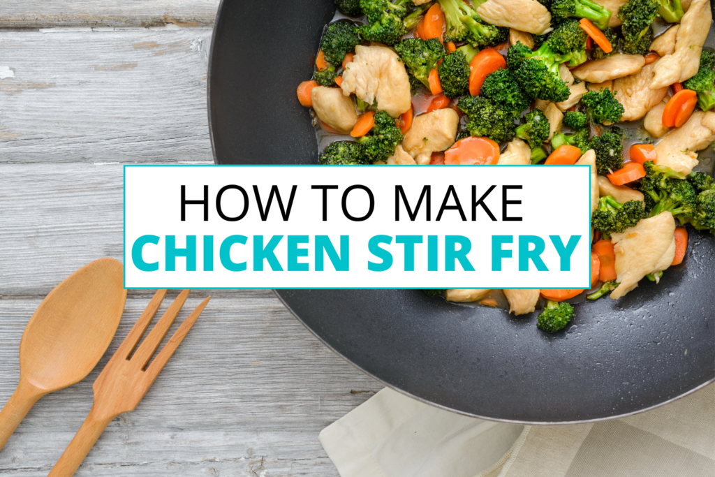 Chicken Stir Fry Recipe - Liana's Kitchen