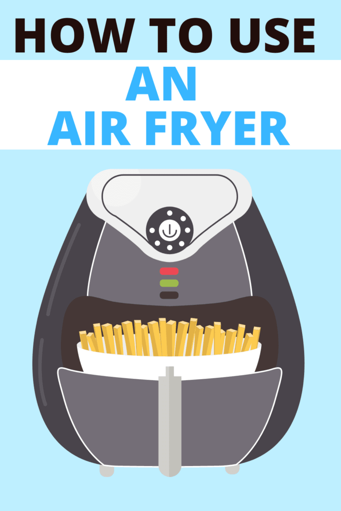 how to use an air fryer