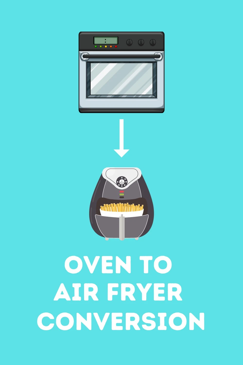 Oven To Air Fryer Conversion