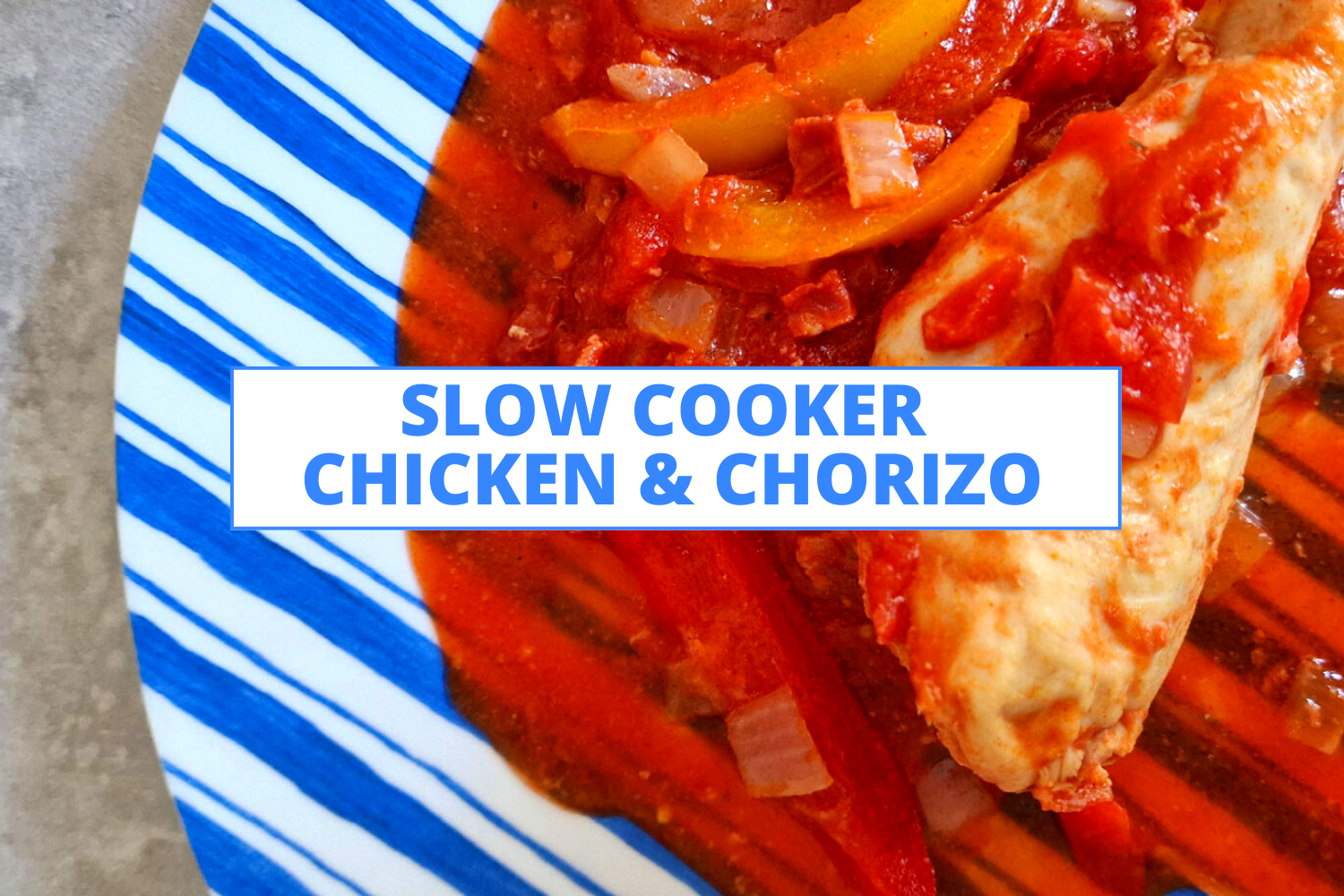 Slow Cooker Chicken Chorizo