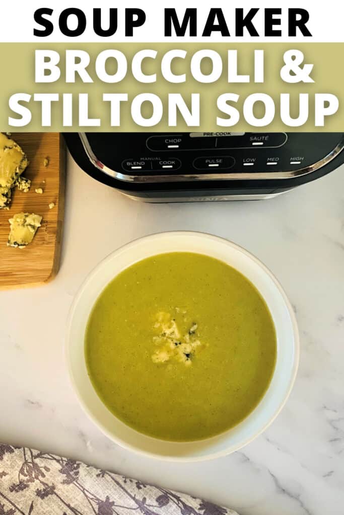 Soup Maker Broccoli and Stilton Soup
